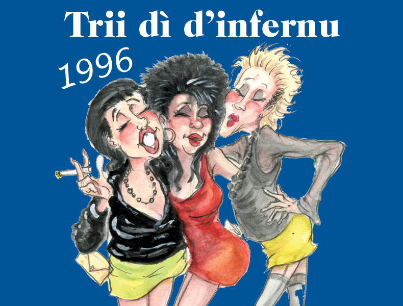 Trii dì d’infernu